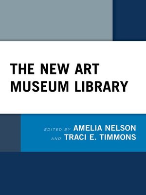 cover image of The New Art Museum Library